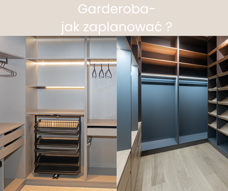 Jak zaprojektować garderobę ?